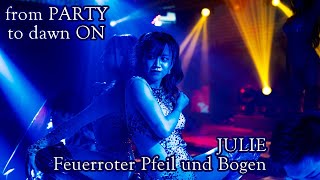 from PARTY to dawn ON  20240620  Feuerroter Pfeil und Bogen [upl. by Yentirb]