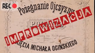 Polonez quotPożegnanie Ojczyznyquot improwizacja organowa  Adam Tański [upl. by Aekim]