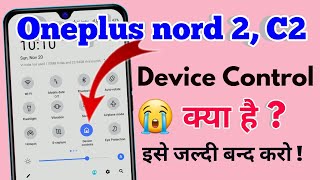 how to disable device control in oneplus nord 2 oneplus nord 2 device control off [upl. by Annaujat]