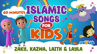 Islamic Songs For Kids  60 Minutes  Zaky Kazwa Laith amp Layla [upl. by Alekahs426]