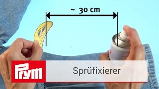 Stoffe fixieren mit dem Prym Sprühfixierer  Prym Textilkleber [upl. by Kassi]