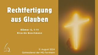 Gottesdienst der MG Fernheim  Rechtfertigung aus Glauben [upl. by Paton374]