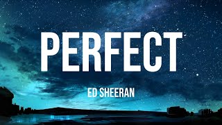 Ed Sheeran  Perfect Lyrics  John Legend Lewis Capaldi Ali Gatie… Mx 🎻 [upl. by Idroj]