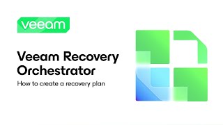 Veeam Recovery Orchestrator How to Create a Recovery Plan [upl. by Supen]