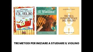 Tre metodi per iniziare a studiare il violino [upl. by Sabelle]