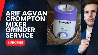 Crompton mixer grinder service hindi arifagvan41 [upl. by Kelwen]