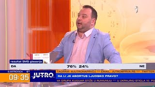 JUTRO  Da li je abortus ljudsko pravo Gosti u studiju Jelena Riznić i Miloš Stojković  PRVA [upl. by Fishman]