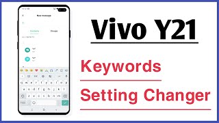 Vivo Y21 Keyboard Setting Changer [upl. by Melac]