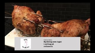 Rotisseriegrillad kyckling på Kamado Joe även hur du gör en god saltlag brine [upl. by Yllah]