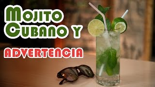 Peligro de Limas al Sol y Receta Autentico Mojito Cubano [upl. by Eimile199]