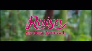 Raisa  Mantan Terindah Unofficial Video [upl. by Ginnie]