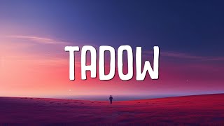 Masego FKJ  Tadow Lyrics [upl. by Imarej634]