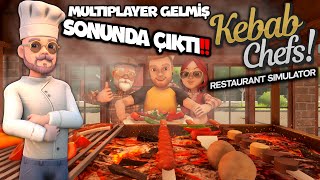 Sonunda Beklenen Oyun Çıktı  Multiplayer Sistemi Gelmiş  Kebab Chefs Restaurant Simulator [upl. by Anyad846]