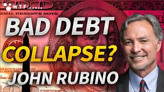 Overleveraged Governments Fragile Under Bad Debt with John Rubino [upl. by Lamak]