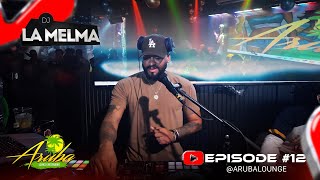 DJ LA MELMA MIX LIVE ARUBA LOUNGE CLIFTON NJ EPISODE 12 [upl. by Coppock]