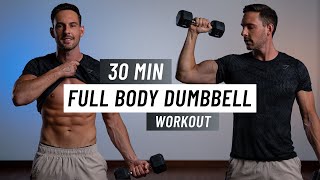 30 Min FULL BODY DUMBBELL Workout  Strength Training At Home [upl. by Ardnasal]