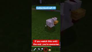 Minecraft  I Kiss Chickens CollectionCraft 17 Shorts Short Subscribe ShortsVideo [upl. by Tnecnev]