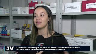 SECRETARIA DE SAÚDE DE NANUQUE FORNECE GRATUITAMENTE OS MÉTODOS CONTRACEPTIVOS [upl. by Kirt]