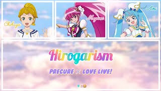 Hirogarism  Precure × Love Live  FULL ROMENG LYRICS [upl. by Anirret341]