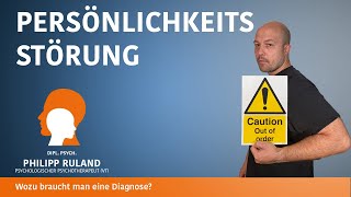 Persönlichkeitsstörung – Wozu braucht man eine Diagnose [upl. by Trelu]