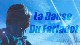 Farfacid  La Danse Du Farfadet Clip Officiel [upl. by Anale]