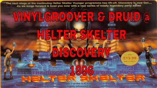 VINYLGROOVER amp DRUID  HELTER SKELTER  DISCOVERY 1996 [upl. by Eelorac]