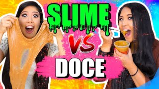 SLIME VS DOCE  Desafio  Blog das irmãs [upl. by Iolande]