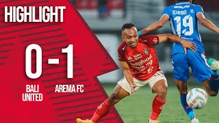 HIGHLIGHT Bali United FC vs Arema FC Piala Presiden 2024 GOAL SKILL SAVE [upl. by Alaine]