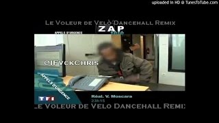 Le Voleur de Velo Dancehall Remix by IFvckChris Alchool Cocaine Heroine TeamBellaMafia [upl. by Herold]