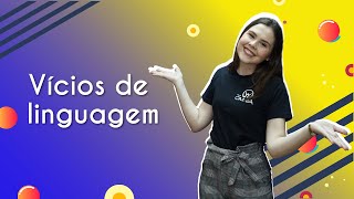 Vícios de Linguagem  Brasil Escola [upl. by Htidirrem]