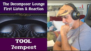 Old Composer REACTS to TOOL 7empest  Composer Reaction and Breakdown  The Decomposer Lounge [upl. by Feingold867]