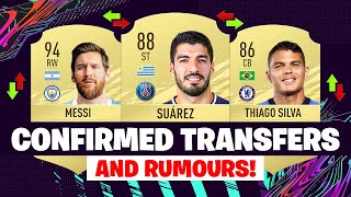 FIFA 21  NEW CONFIRMED TRANSFERS amp RUMOURS  FT MESSI SUAREZ THIAGO SILVA etc [upl. by Ocirnor]