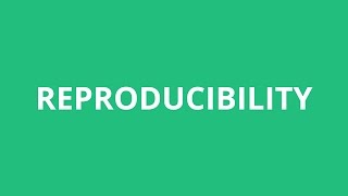 How To Pronounce Reproducibility  Pronunciation Academy [upl. by Adihsar828]