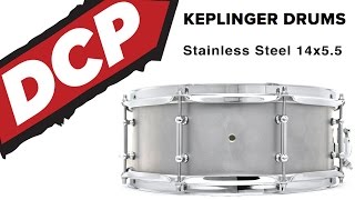 Keplinger Stainless Steel Snare Drum 14x55  Video Demo [upl. by Nanyk]