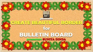 Simple steps to create BORDERS for Bulletin boards in school [upl. by Ariak]