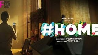 HOME Malayalam Movie Not a Review [upl. by Inge]