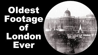 Oldest Footage of London Ever [upl. by Enelec457]