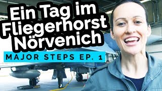 Ein Tag im Fliegerhorst Nörvenich  MAJOR STEPS Ep 1 [upl. by Fahy240]