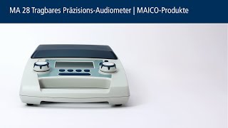 MA 28 Tragbares PräzisionsAudiometer  MAICOProdukte [upl. by Nassi]