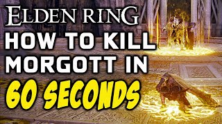 ELDEN RING BOSS GUIDES How To Easily Kill Morgott The Omen King In 60 Seconds [upl. by Lolanthe58]