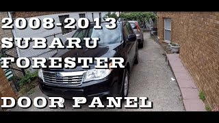 How to remove door panel in Subaru Forester 20082013 [upl. by Hgielrac]