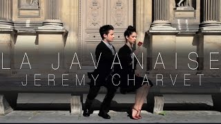 La Javanaise  Cover Jeremy CHARVET [upl. by Akimyt]