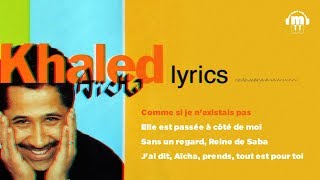 Cheb Khaled  Aicha Paroles  Lyrics [upl. by Muldon]