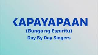 Kapayapaan Ι Bunga ng Espiritu Ι Day By Day Ι Karaoke [upl. by Annahsit43]