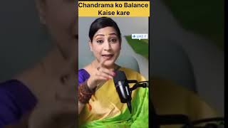 🔥Chandrama Ko Balance Mein Rakhne Ka Tarika💥shorts short youtubeshorts spiritual [upl. by Ola]