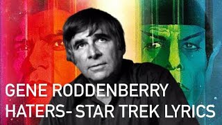 STAR TREK Day I Hate Gene Roddenberry Haters Star Trek Theme Lyric Controversy Short Rant [upl. by Guerra]