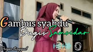 lagu gambus Bugis  kasidah syahdu vocsamsidar [upl. by Aihsitan357]