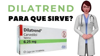 DILATREND que es y para que sirve dilatrend como tomar dilatrend 625 mg [upl. by Rus]