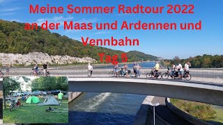 Radtour im Sommer 2022 an der Maas und Ardennen und Vennbahn Tag 5 [upl. by Portwine]