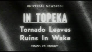 Topeka Kansas Tornado Universal Newsreel June 1966 [upl. by Jaime]